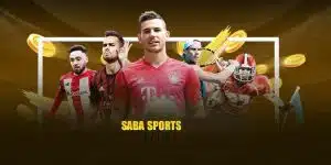 Saba Sports –  Sân Chơi Kiếm Tiền Cho Game Thủ Tại Go99